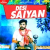 Desi Saiyan